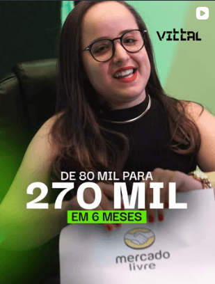 De 80 mil para 270 mil em 6 meses no Mercado Livre